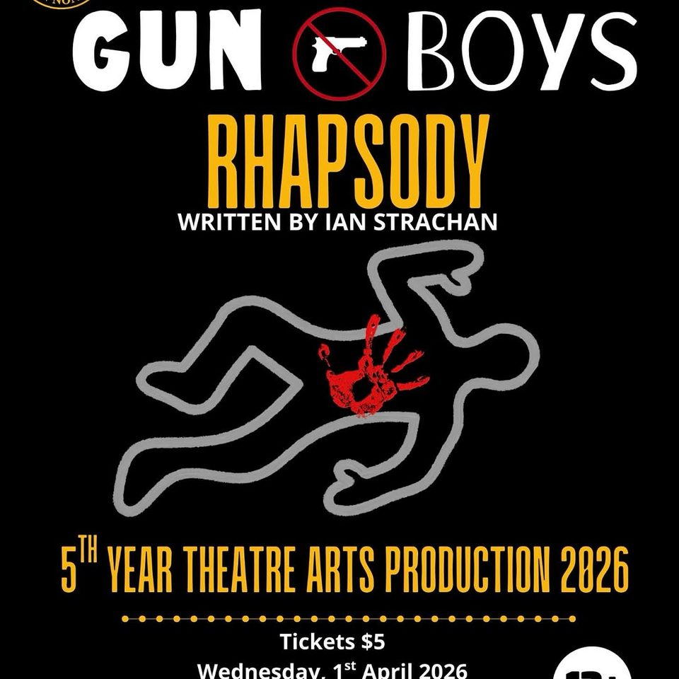 Event poster for Gun Boys Rhapsody (5th Year Theatre Arts Production 2026)