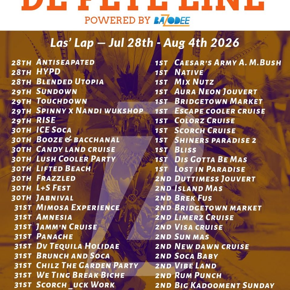 Event poster for De Fete Line (Powered by Bazodee) – Las’ Lap Schedule (Jul 28 – Aug 4, 2026)