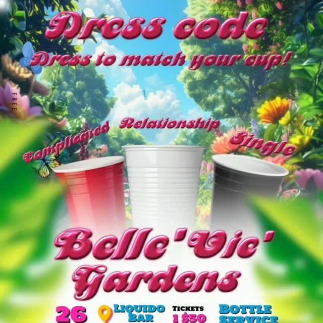 Event poster for Belle'Vie Gardens