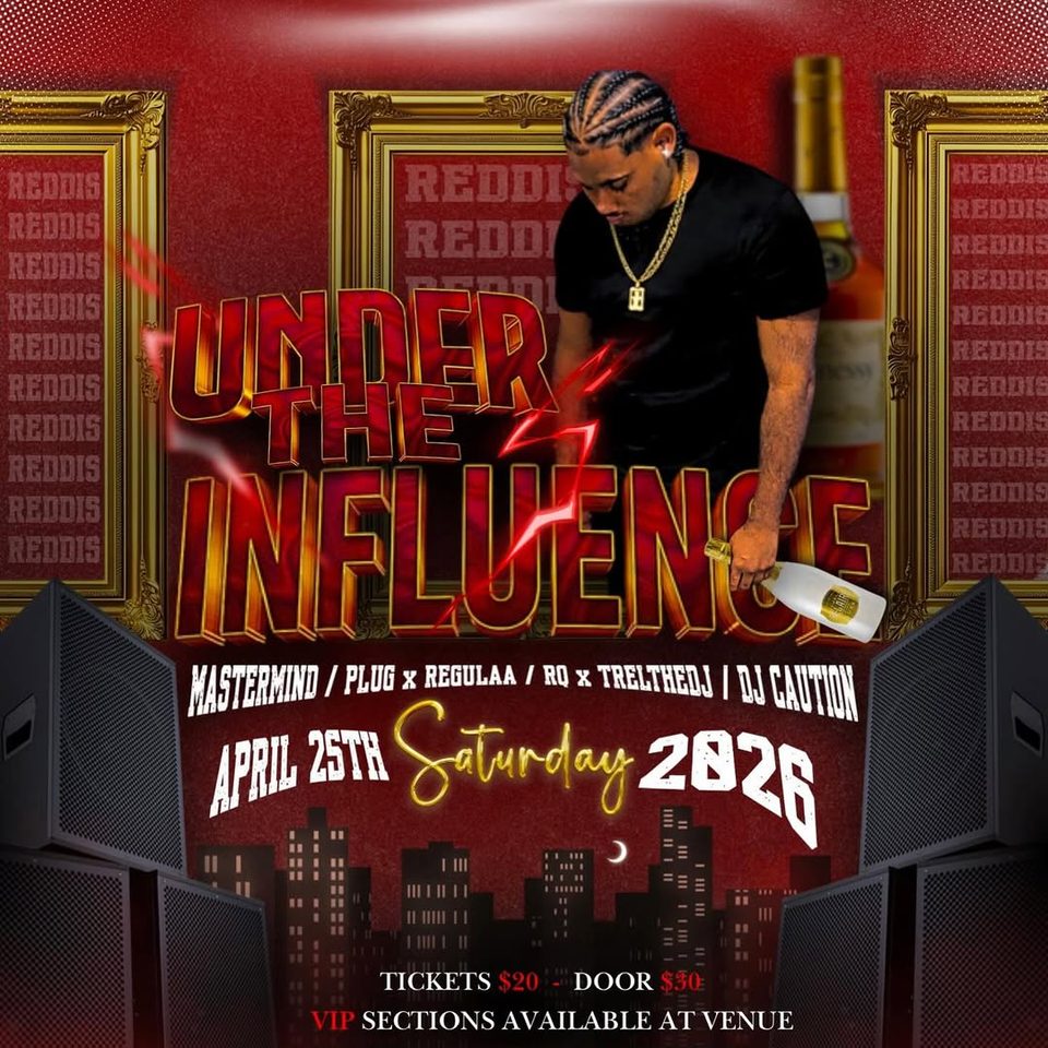 Event poster for DJ Reddis Presents: Under the Influence
